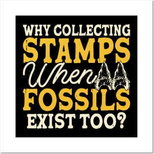 Why Collecting Stamps When Fossils Exist Too T shirt For Women Posters and Art